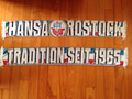 FC Hansa Rostock - 06 - HANSA ROSTOCK / TRADITION SEIT 1965